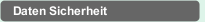 Daten Sicherheit